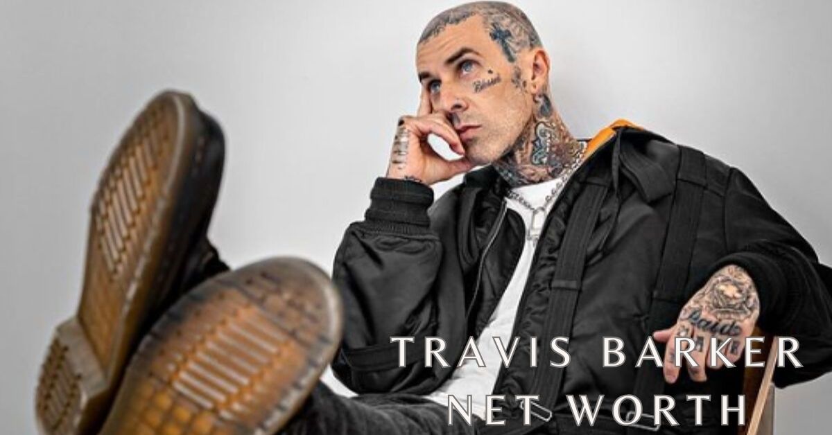 Travis Barker Net Worth