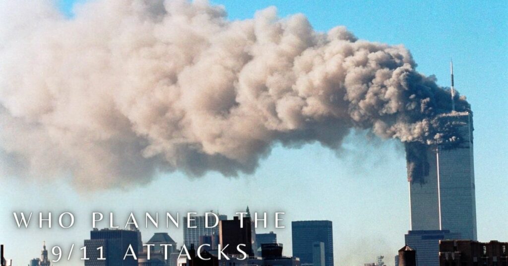 Who Planned the 911 Attacks