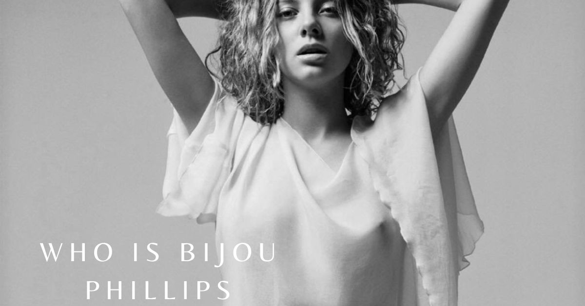 Who is Bijou Phillips