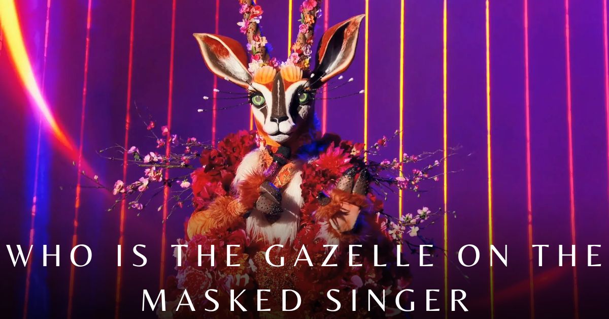 Who is the Gazelle on the Masked Singer