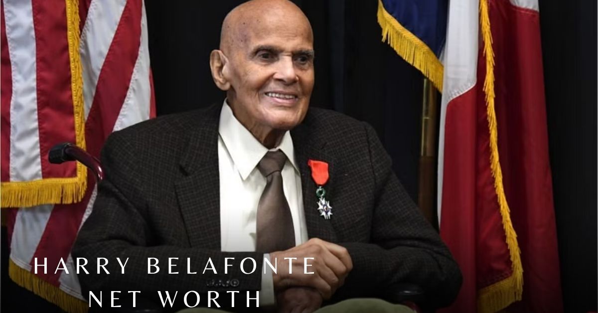 Harry Belafonte Net Worth