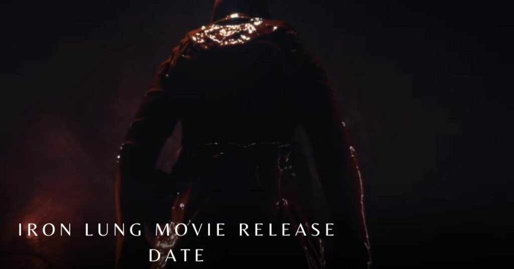 Iron Lung Movie Release Date