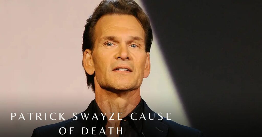 Patrick Swayze Cause of Death