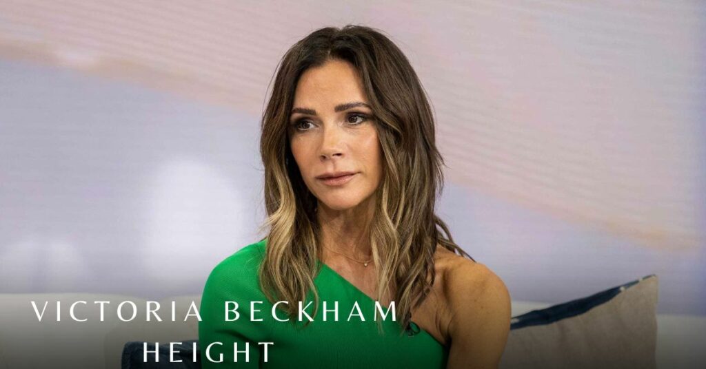 Victoria Beckham Height