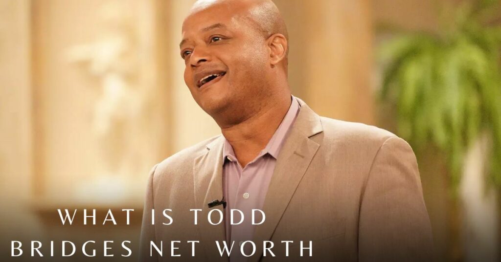 What is Todd Bridges Net Worth