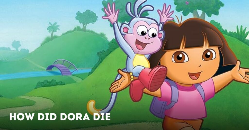 How Did Dora Die