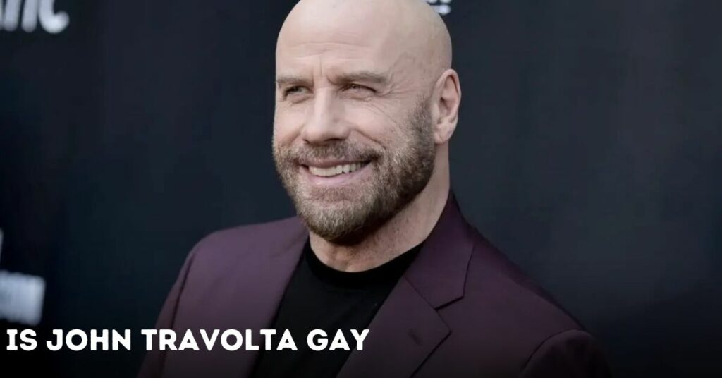 Is John Travolta Gay