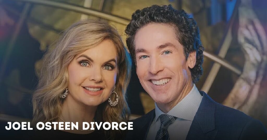 Joel Osteen Divorce