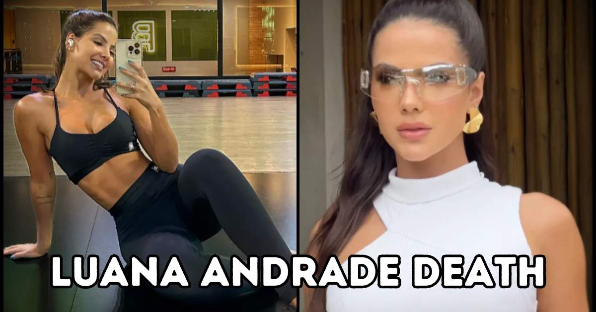 Luana Andrade death