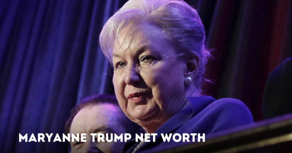 Maryanne Trump Net Worth