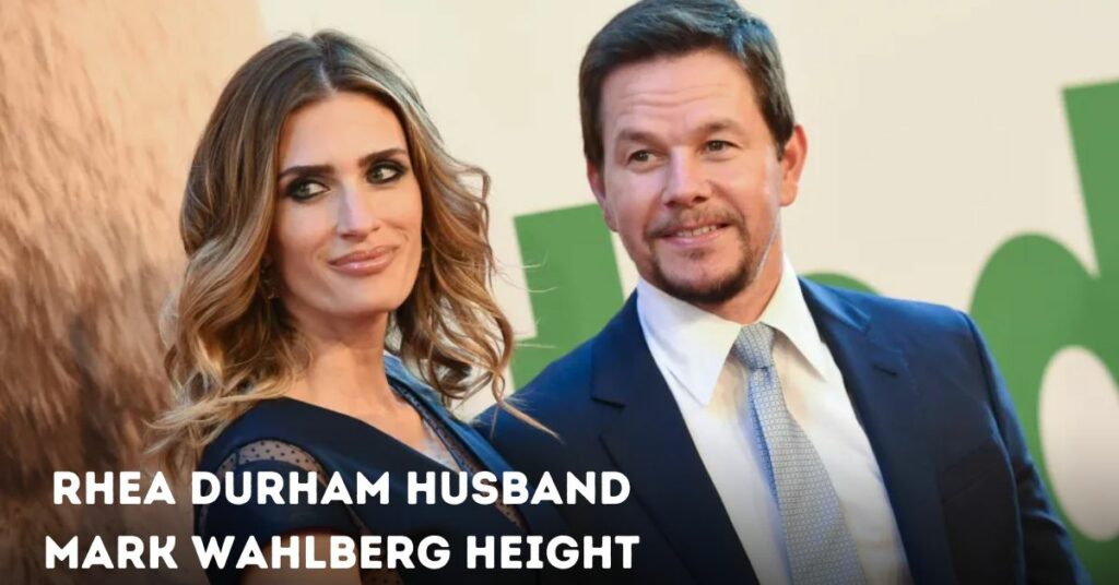 Rhea Durham Husband Mark Wahlberg Height