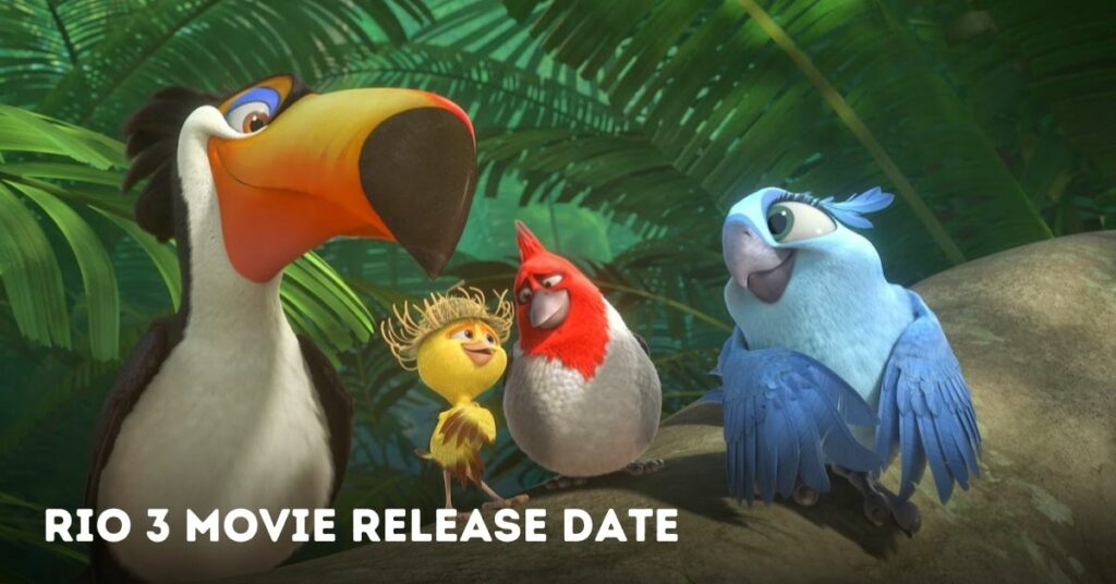 Rio 3 Movie Release Date