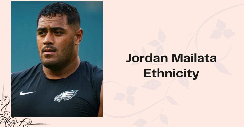 Jordan Mailata Ethnicity