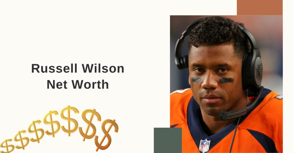 Russell Wilson Net Worth