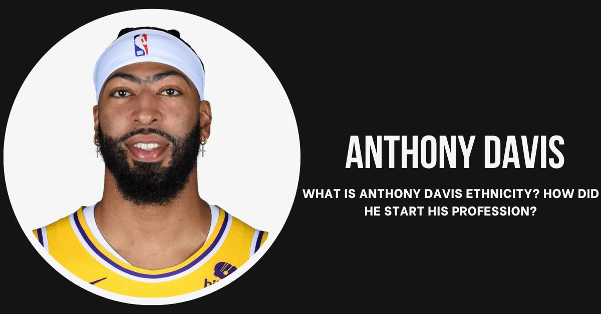 anthony davis ethnicity