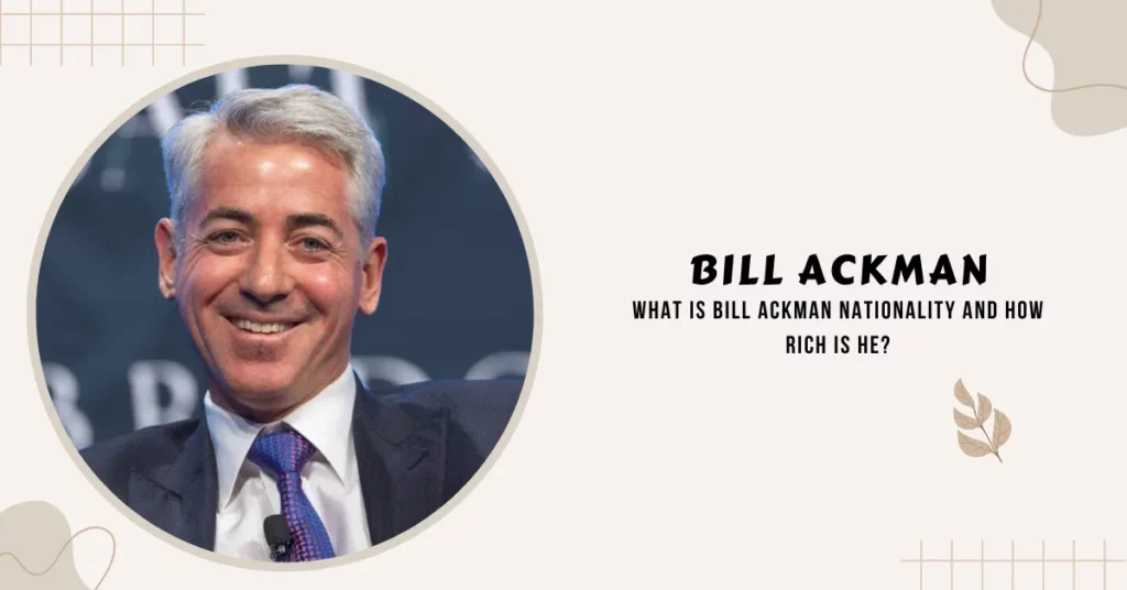 bill ackman nationality