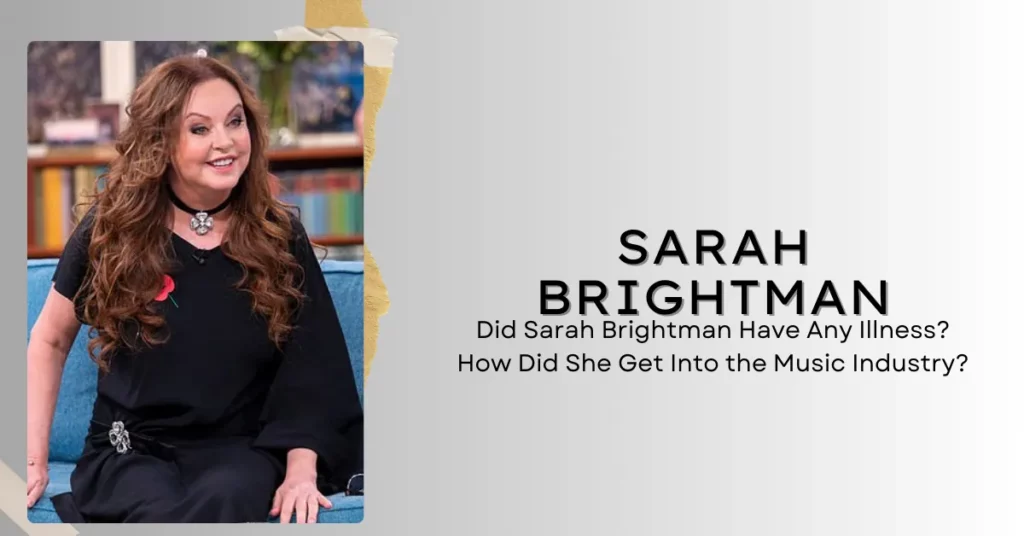 sarah brightman illness