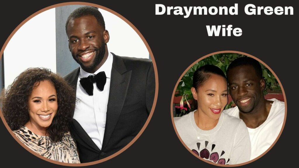 Draymond Green Wife