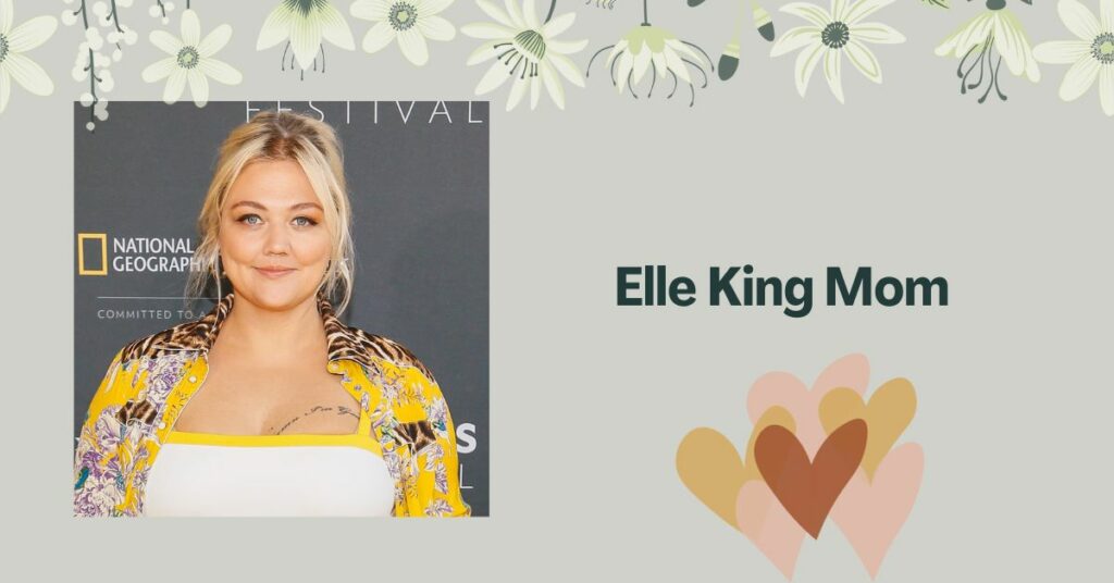 Elle King Mom