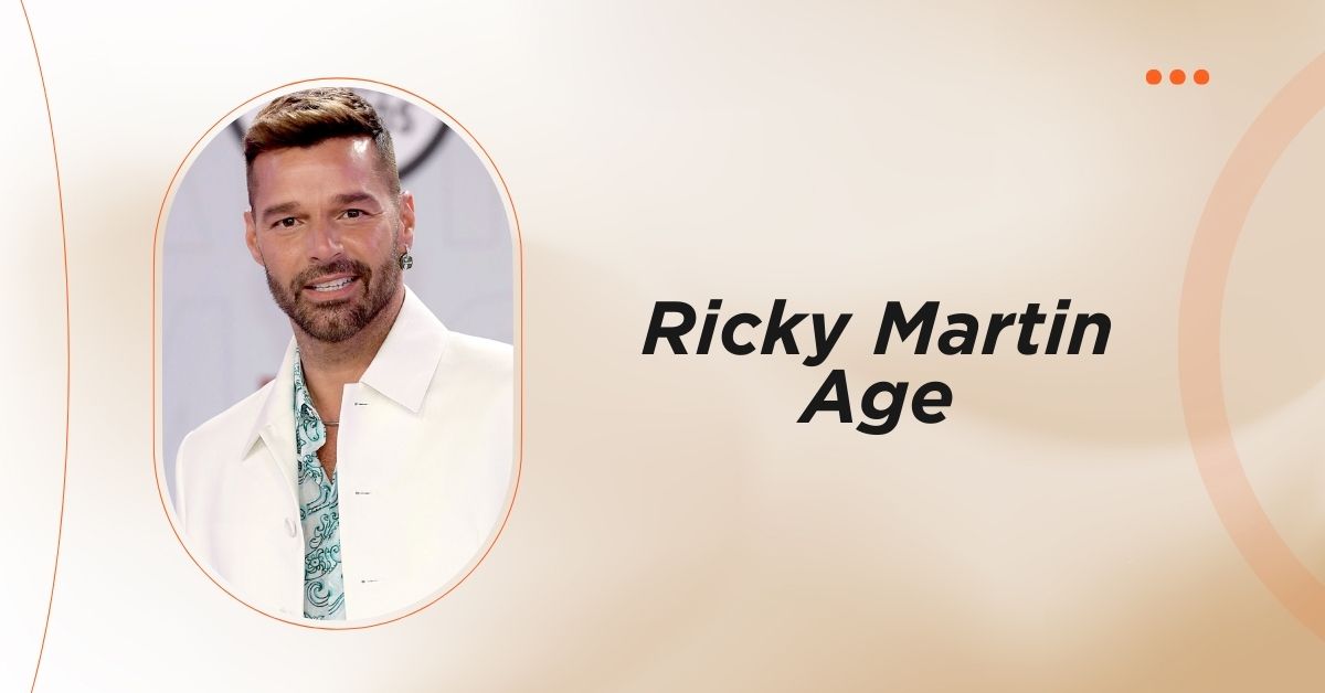 Ricky Martin Age