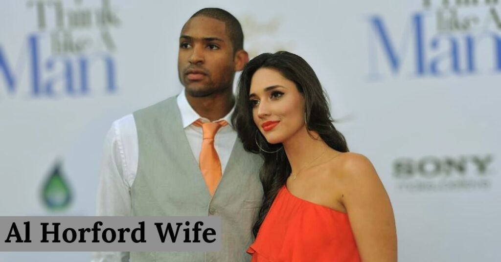 Al Horford Wife: Sharing the Court of Life with a Champion